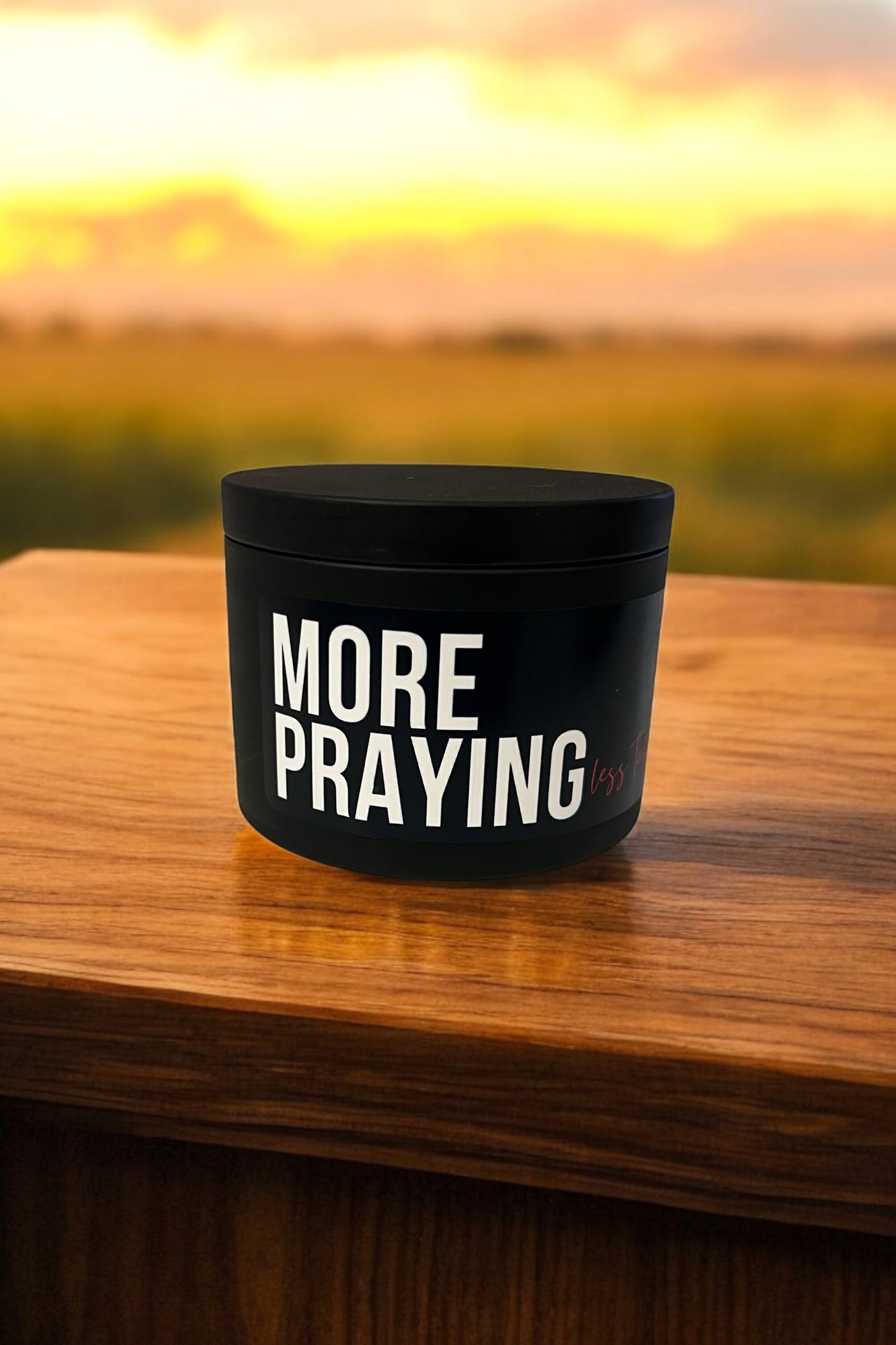 More Praying Less Talking Black Tin
