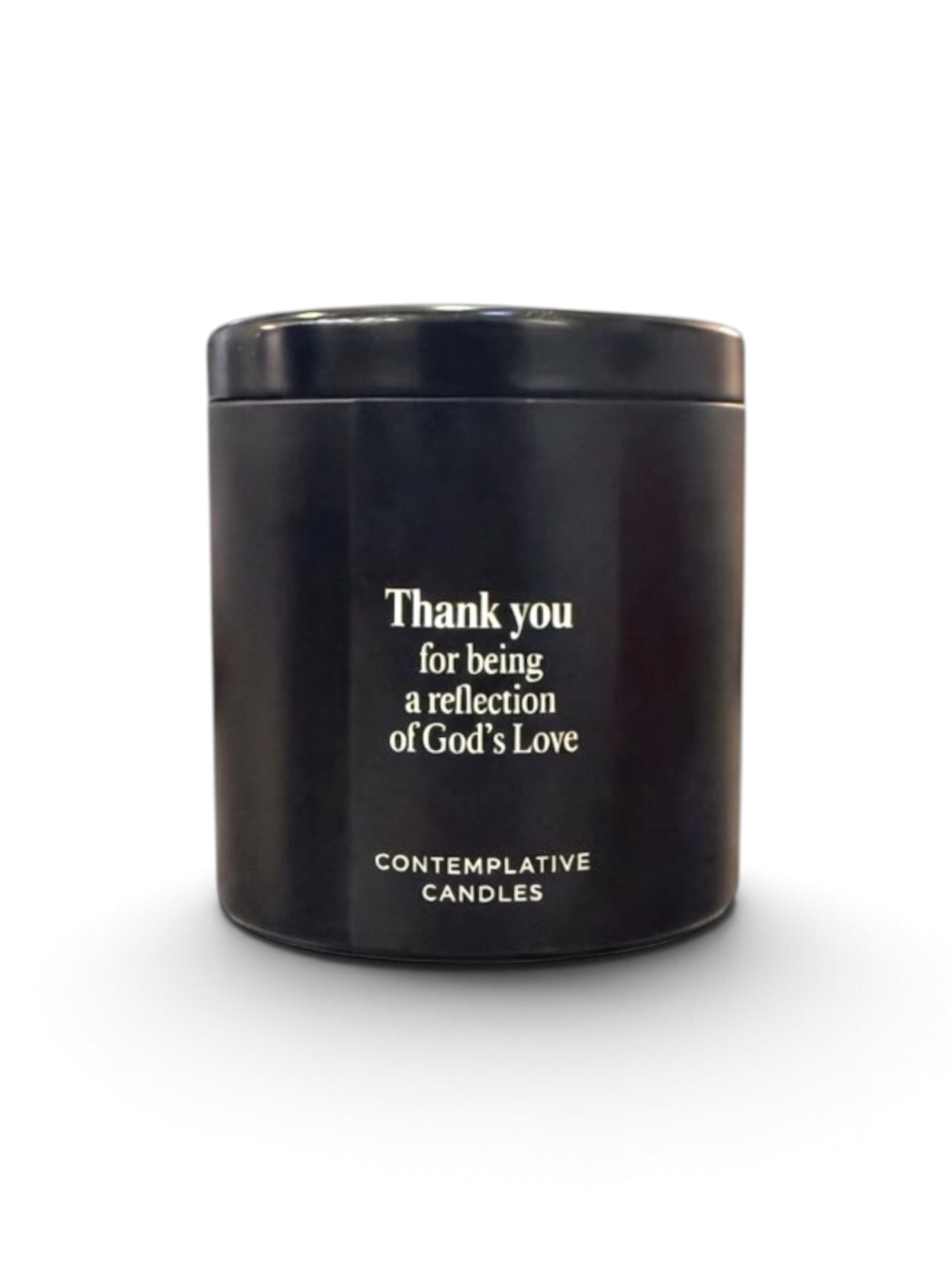 Thank you for being a reflection of God's love