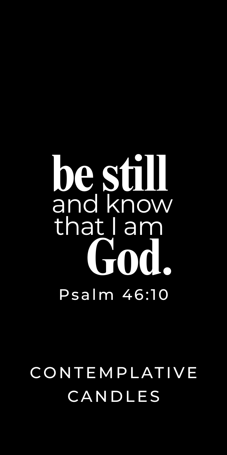 Be Still