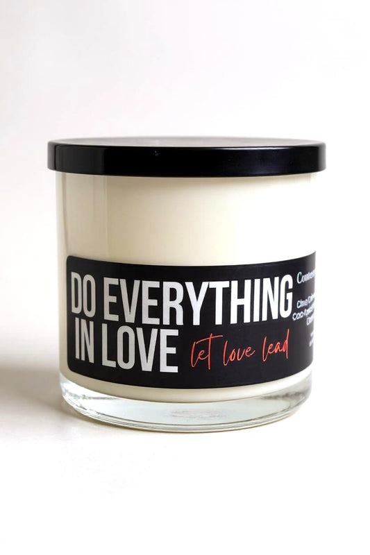 Do Everything in Love